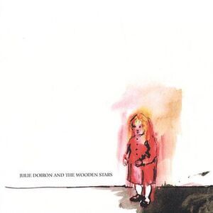 Julie Doiron - Julie Doiron and The Wooden Stars  CD
